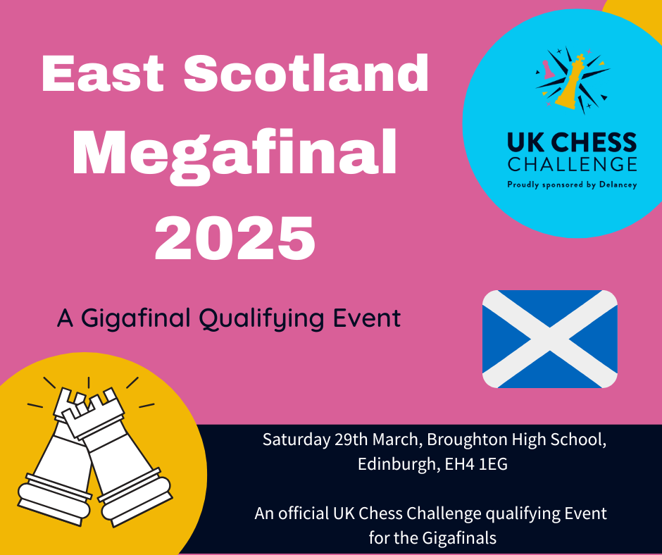 Delancey UK Chess Challenge East Scotland Megafinal 2025