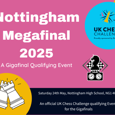 2025 Delancey UK Chess Challenge Nottingham Megafinal