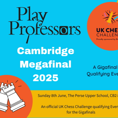 2025 Delancey UK Chess Challenge Cambridge Megafinal