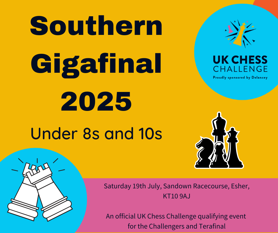 2025 Delancey UK Chess Challenge - Southern Gigafinal