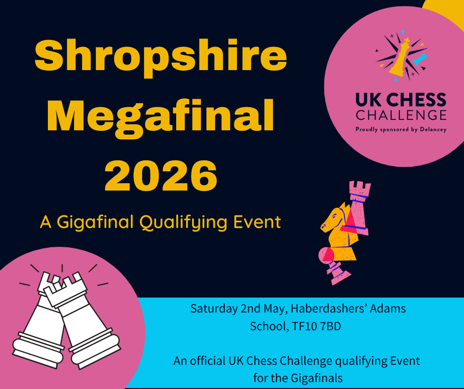 2026 Delancey UK Chess Challenge Shropshire Megafinal