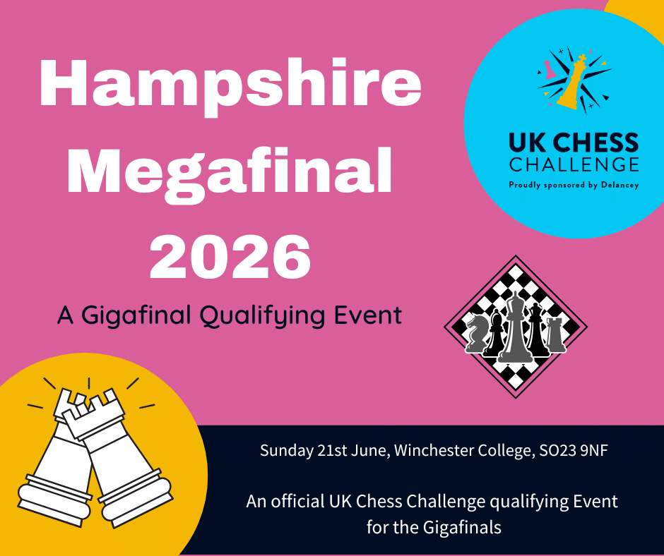 2026 Delancey UK Chess Challenge Hampshire Megafinal