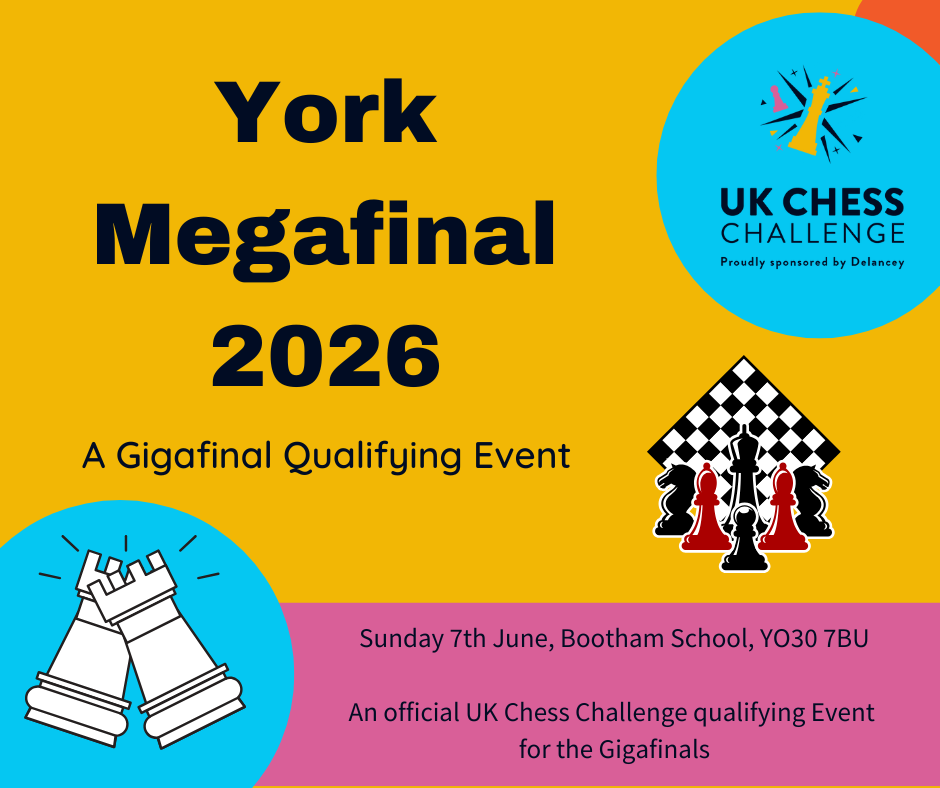 2026 Delancey UK Chess Challenge York Megafinal