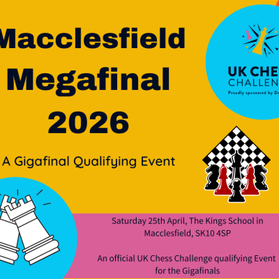 2026 Delancey UK Chess Challenge Macclesfield Megafinal