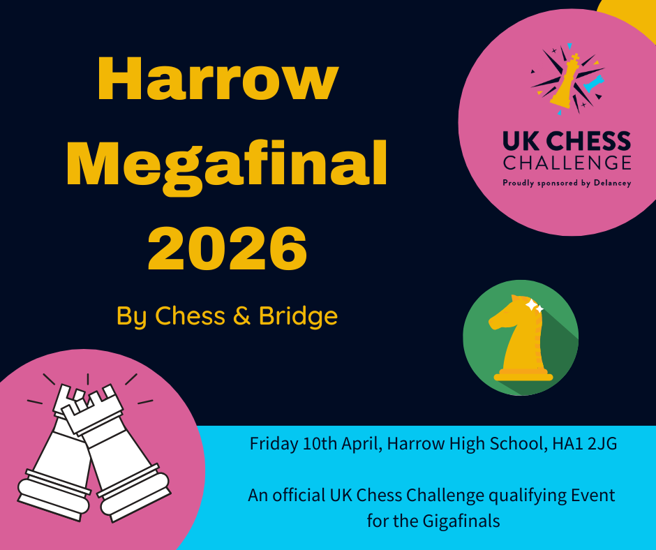 2026 Delancey UK Chess Challenge Harrow Megafinal