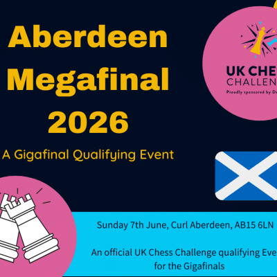 2026 Delancey UK Chess Challenge Aberdeen Megafinal