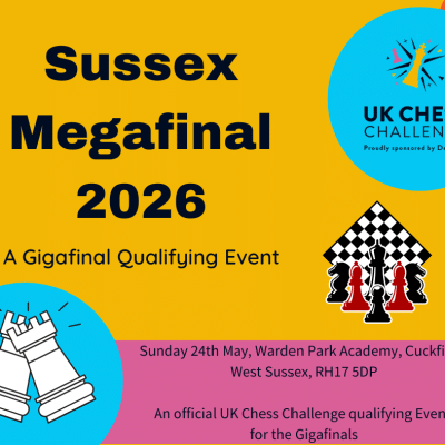 2026 Delancey UK Chess Challenge Sussex Megafinal 2026