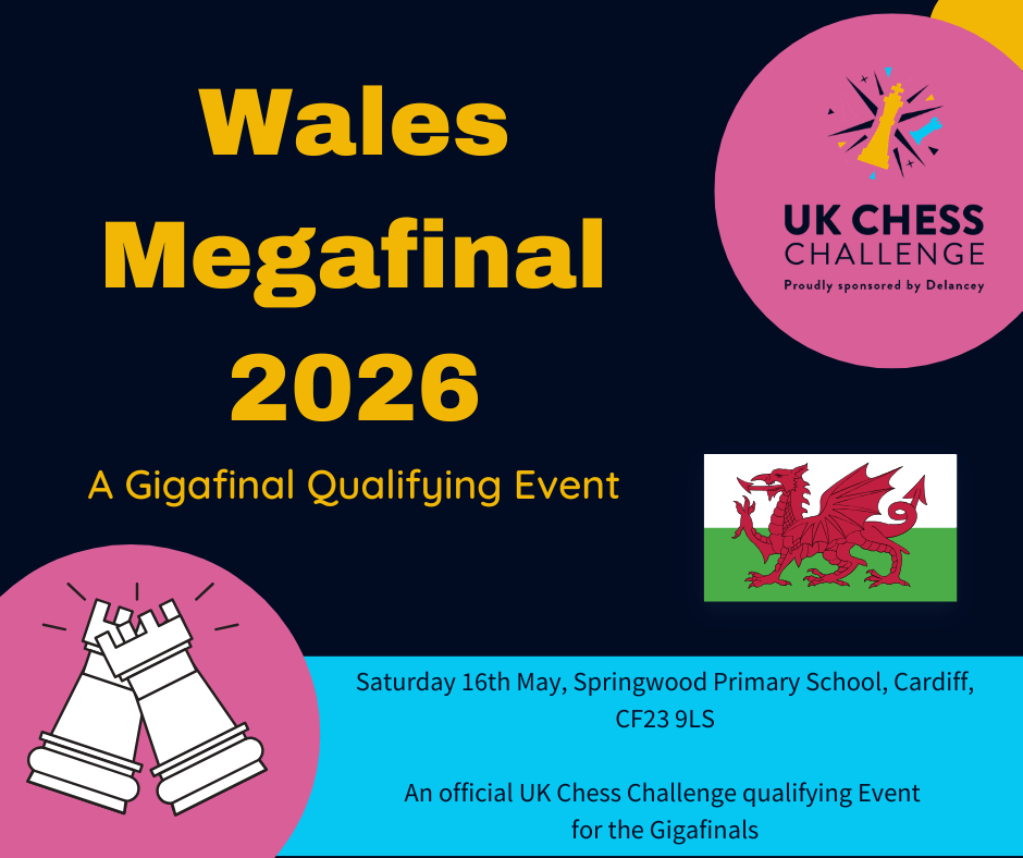 2026 Delancey UK Chess Challenge Wales Megafinal