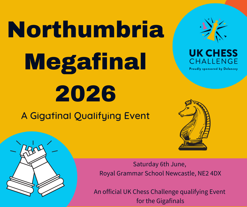 Delancey UK Chess Challenge Northumbria Megafinal 2026